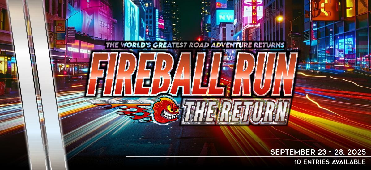 FIREBALL RUN: The Return